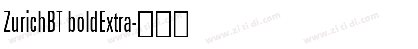ZurichBT boldExtra字体转换